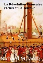 La Révolution Francaise (1789) et La Terreur
