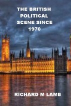 The British Political Scene Since 1970