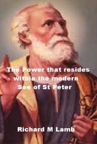The Power That Resides Within The Modern See of St Peter