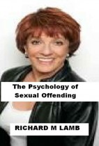 The Psychology of Sexual Offending