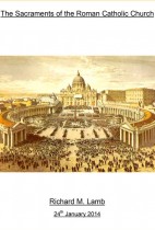 The Sacraments of The Roman Catholic Church