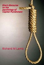 Short Discourse on the Psychology of Capital Punishement