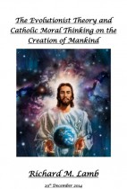 The Evolutionist Theory and Catholic Moral Thinking on the Creation of Mankind
